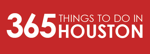 365 Things to Do in Houston