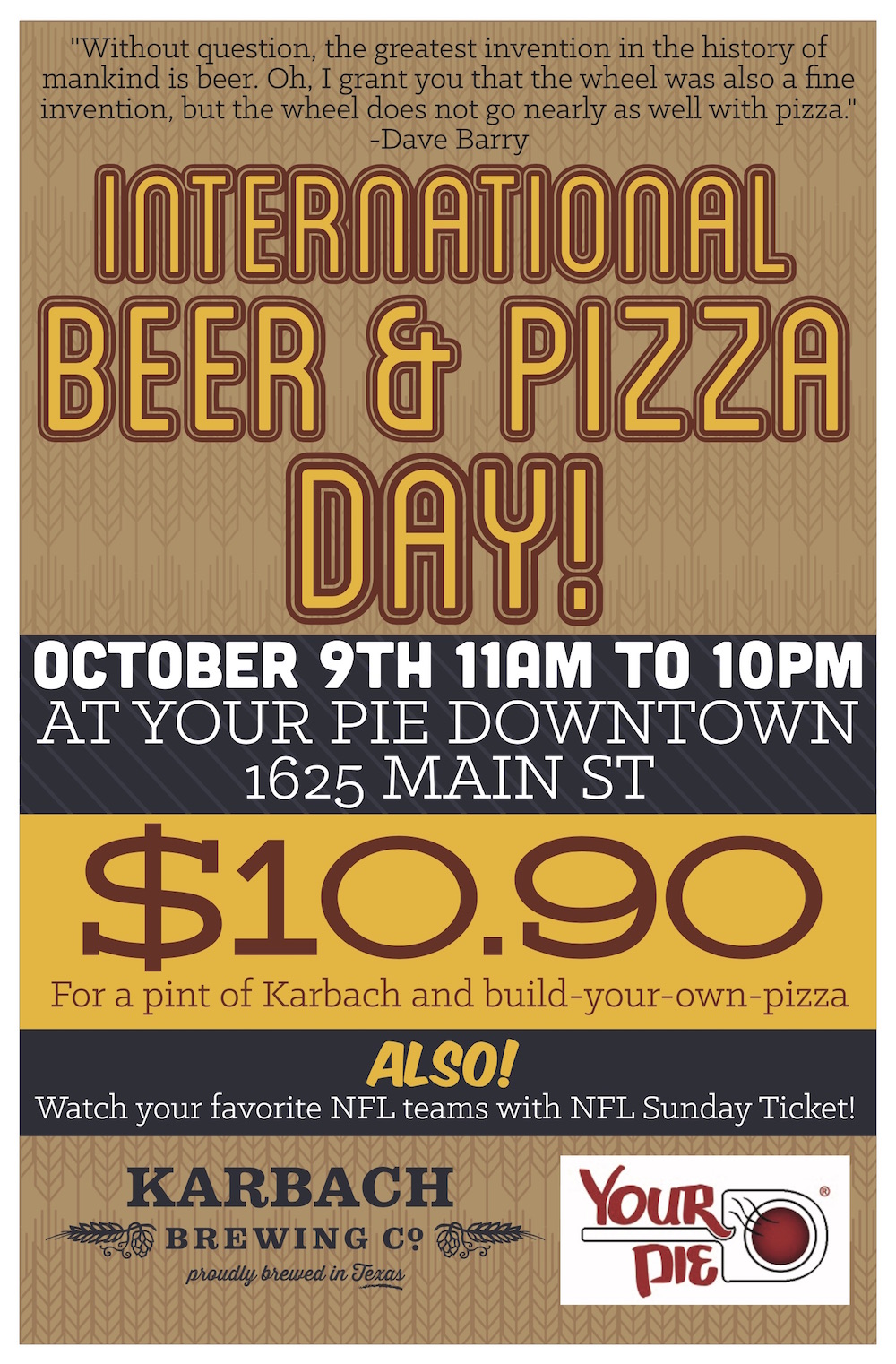 International Beer & Pizza Day at Your Pie in Downtown 365 Houston