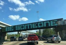 Pass beneath the inspiring “Be Someone” graffiti near Downtown be-someone-photo-houston-2017-