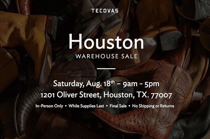 Tecovas' Houston Warehouse Sale | 365 