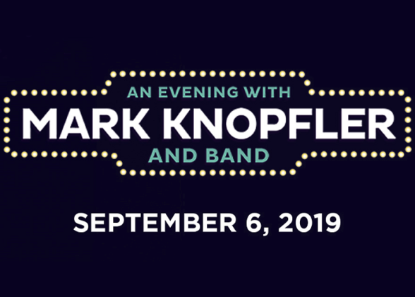 An Evening with Mark Knopfler & Band at Smart Financial Centre | 365