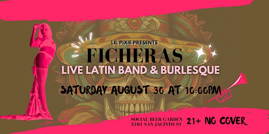 Ficheras A Live Latin Music Performance & Burlesque Show at Social Beer Garden