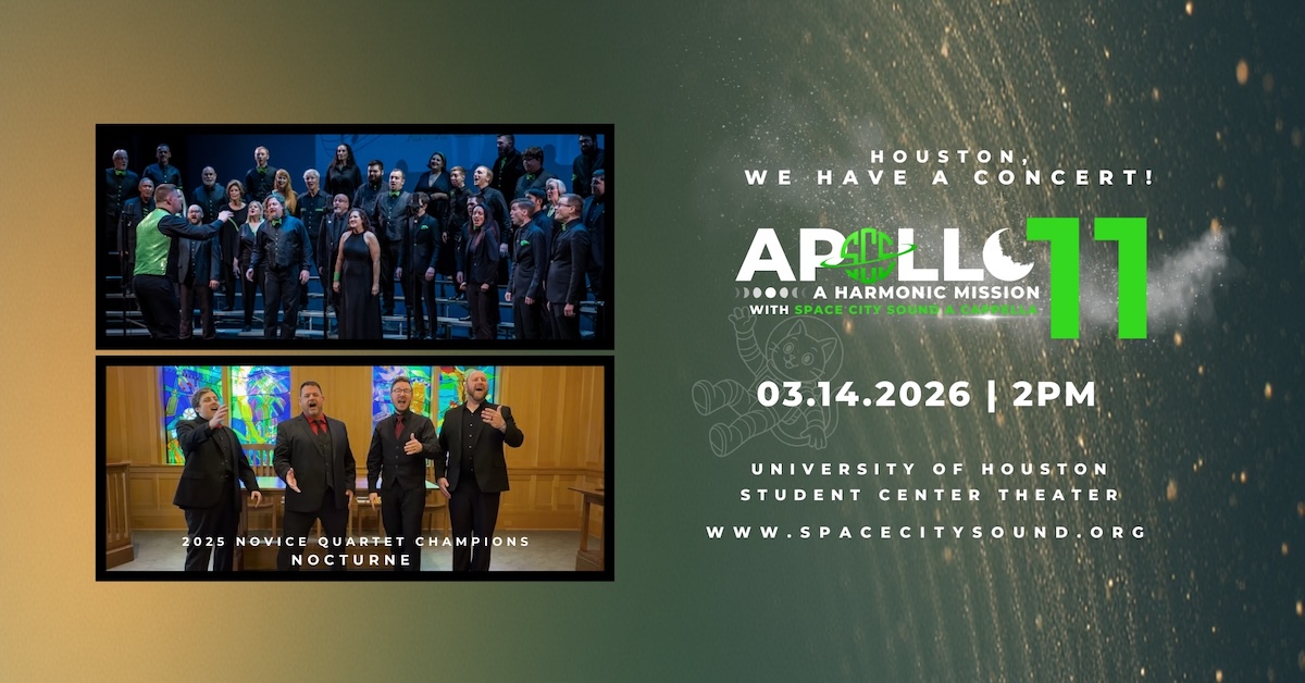 Space City Sounds A Cappella Apollo 11 A Harmonic Misson at Univeristy of Houston Student Center Theater