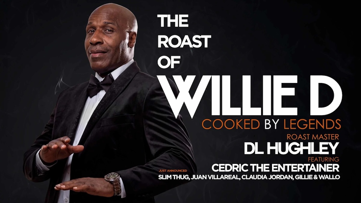 The Roast of Willie D: Cooked by Legends